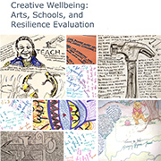 Creative Wellbeing: Arts, Schools, and Resilience Evaluation